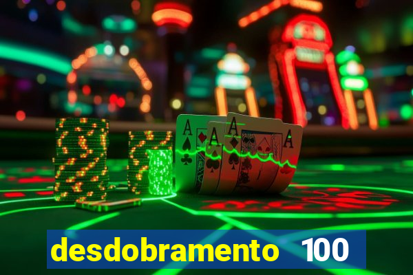 desdobramento 100 dezenas em apenas 6 jogos